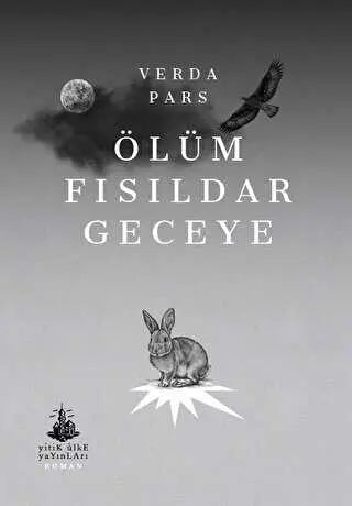 Ölüm Fısıldar Geceye - Roman | Avrupa Kitabevi
