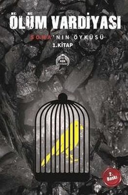 Ölüm Vardiyası-Soma`nın Öyküsü 1.Kitap - Roman | Avrupa Kitabevi