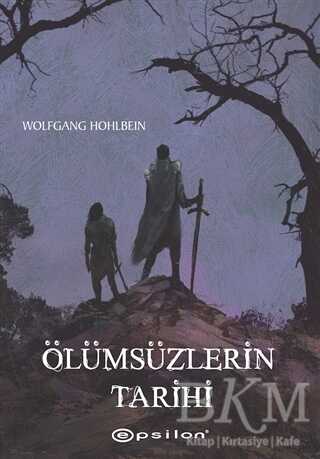 Ölümsüzlerin Tarihi - Roman | Avrupa Kitabevi