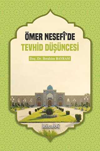 Ömer Nesefi`de Tevhid Düşüncesi - Genel İslam Kitapları | Avrupa Kitabevi