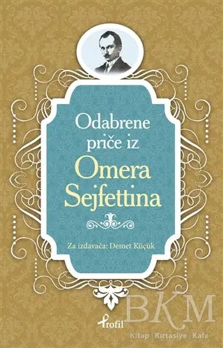 Ömer Seyfettin - Boşnakça Seçme Hikayeler -  | Avrupa Kitabevi