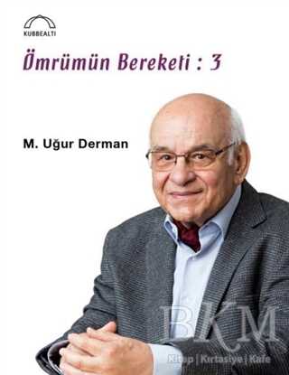 Ömrümün Bereketi: 3 - Kültür Tarihi Kitapları | Avrupa Kitabevi