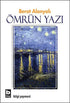 Ömrün Yazı - Türk Edebiyatı Romanları | Avrupa Kitabevi