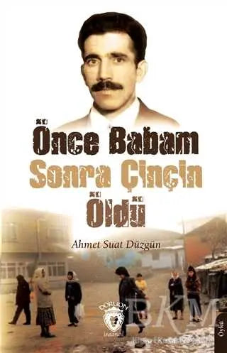 Önce Babam Sonra Çinçin Öldü - Öykü Kitapları | Avrupa Kitabevi