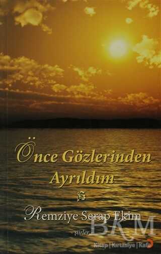 Önce Gözlerinden Ayrıldım - Türk Edebiyatı Romanları | Avrupa Kitabevi