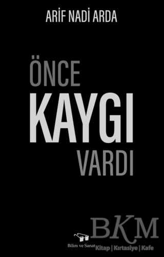 Önce Kaygı Vardı - Kişisel Gelişim Kitapları | Avrupa Kitabevi