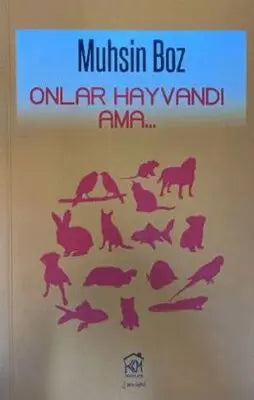 Onlar Hayvandı Ama - Anı Mektup ve Günlük Kitapları | Avrupa Kitabevi