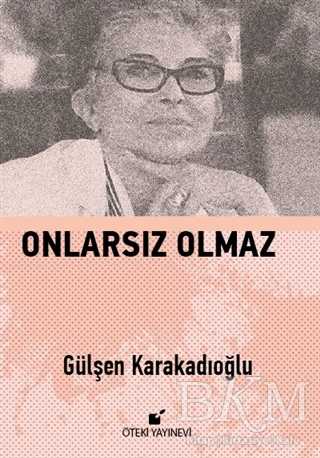 Onlarsız Olmaz - Anı Mektup ve Günlük Kitapları | Avrupa Kitabevi