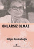 Onlarsız Olmaz - Anı Mektup ve Günlük Kitapları | Avrupa Kitabevi