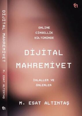 Online Cinsellik Kültüründe Dijital Mahremiyet - Dijitalleşme Kitapları | Avrupa Kitabevi