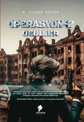 Operasyon 2 - Deliler - Roman | Avrupa Kitabevi