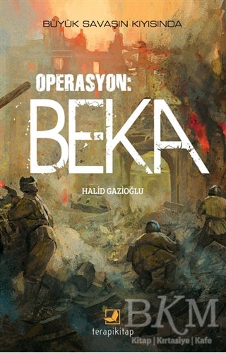 Operasyon: Beka - Roman | Avrupa Kitabevi