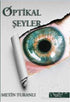 Optikal Şeyler - Denemeler | Avrupa Kitabevi