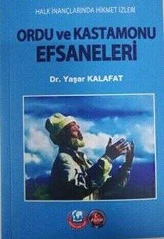 Ordu ve Kastamonu Efsaneleri - Sosyoloji Araştırma ve İnceleme Kitapları | Avrupa Kitabevi