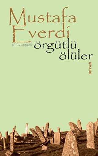 Örgütlü Ölüler - Türk Edebiyatı Romanları | Avrupa Kitabevi