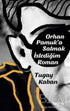 Orhan Pamuk`a Satmak İstediğim Roman - Roman | Avrupa Kitabevi