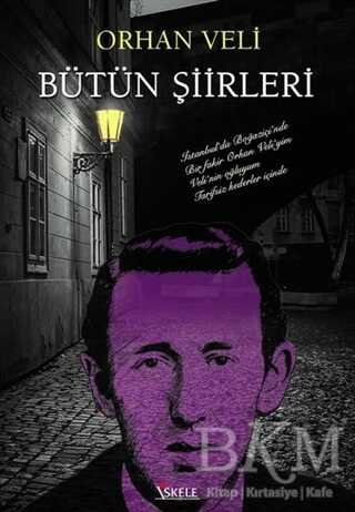Orhan Veli Bütün Şiirleri - Şiir Kitapları | Avrupa Kitabevi
