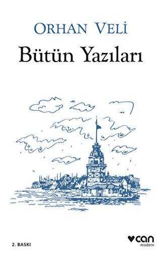 Orhan Veli - Bütün Yazıları - Denemeler | Avrupa Kitabevi