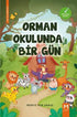 Orman Okulunda Bir Gün - Roman ve Öykü Kitapları | Avrupa Kitabevi