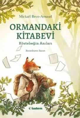 Ormandaki Kitabevi: Köstebeğin Anıları - Roman | Avrupa Kitabevi