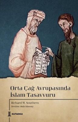 Orta Çağ Avrupasında İslam Tasavvuru - İslami ve Tasavvuf Kitaplar | Avrupa Kitabevi