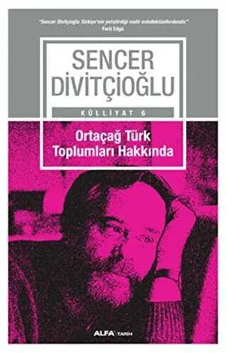 Ortaçağ Türk Toplumları Hakkında -  | Avrupa Kitabevi