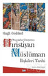 Ortaçağdan Günümüze Hıristiyan Müslüman İlişkileri Tarihi -  | Avrupa Kitabevi