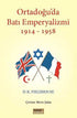 Ortadoğu`da Batı Emperyalizmi 1914-1958 -  | Avrupa Kitabevi
