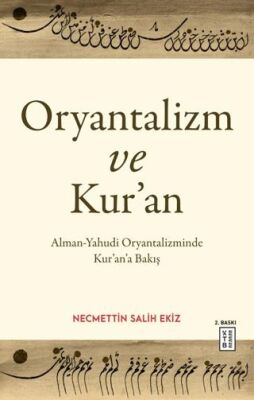 Oryantalizm ve Kur’an - Genel İslam Kitapları | Avrupa Kitabevi