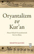 Oryantalizm ve Kur’an - Genel İslam Kitapları | Avrupa Kitabevi