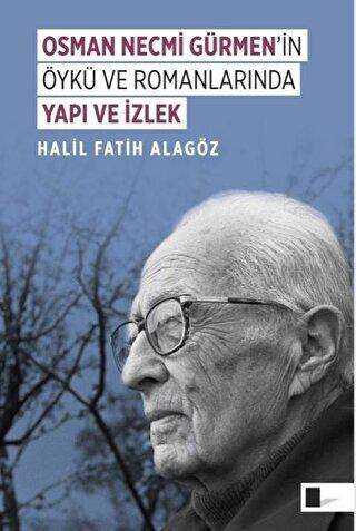 Osman Necmi Gürmen`in Öykü ve Romanlarında Yapı ve İzlek - Araştıma ve İnceleme Kitapları | Avrupa Kitabevi