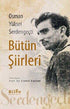 Osman Yüksel Serdengeçti Bütün Şiirleri - Şiir Kitapları | Avrupa Kitabevi