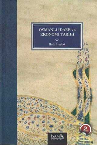 Osmanlı İdare ve Ekonomi Tarihi - Tarih Araştırma ve İnceleme Kitapları | Avrupa Kitabevi