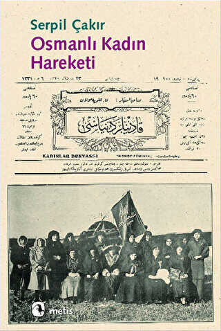 Osmanlı Kadın Hareketi - Osmanlı Tarihi Kitapları | Avrupa Kitabevi