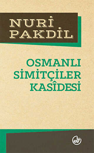 Osmanlı Simitçiler Kasidesi - Denemeler | Avrupa Kitabevi