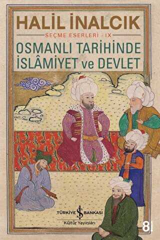 OSMANLI TARİHİNDE İSLAMİYET VE DEVLET - Osmanlı Tarihi Kitapları | Avrupa Kitabevi