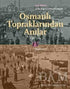 Osmanlı Topraklarında Anılar - Anı Mektup ve Günlük Kitapları | Avrupa Kitabevi