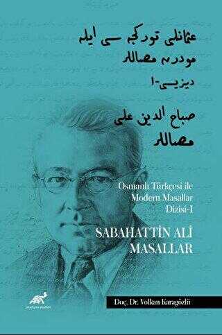 Osmanlı Türkçesi ile Modern Masallar Dizisi 1 - Sabahattin Ali Masallar - Araştıma ve İnceleme Kitapları | Avrupa Kitabevi