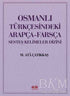 Osmanlı Türkçesindeki Arapça-Farsça Sesteş Kelimeler Dizini - Sözlükler | Avrupa Kitabevi