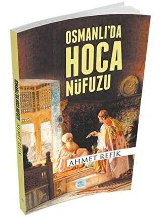 Osmanlı`da Hoca Nüfuzu - Tarihi Romanlar | Avrupa Kitabevi