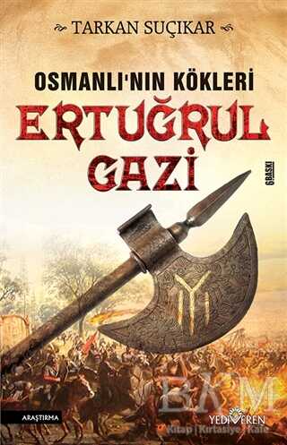 Osmanlı`nın Kökleri - Ertuğrul Gazi -  | Avrupa Kitabevi