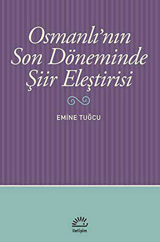 Osmanlı’nın Son Döneminde Şiir Eleştirisi