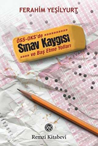 ÖSS - OKS’de Sınav Kaygısı ve Baş Etme Yolları - Kişisel Gelişim Kitapları | Avrupa Kitabevi