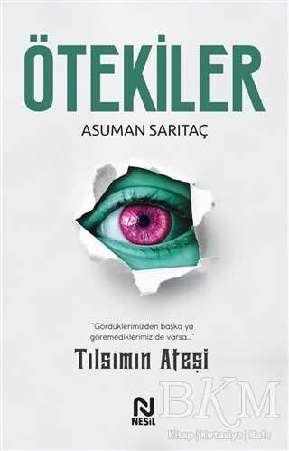 Ötekiler - Tılsımın Ateşi