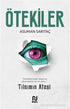 Ötekiler - Tılsımın Ateşi - Roman | Avrupa Kitabevi