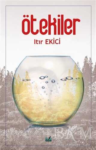 Ötekiler - Roman | Avrupa Kitabevi