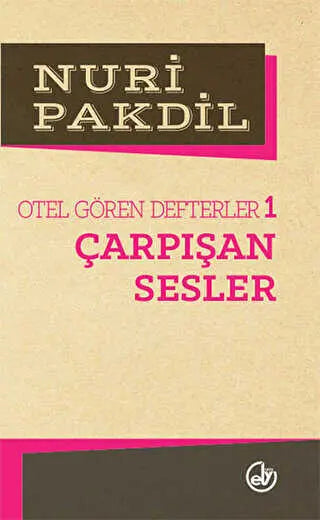 Otel Gören Defterler 1: Çarpışan Sesler - Denemeler | Avrupa Kitabevi