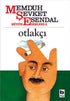 Otlakçı - Türk Edebiyatı Romanları | Avrupa Kitabevi