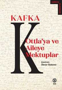 Ottla`ya ve Aileye Mektuplar - Anı Mektup ve Günlük Kitapları | Avrupa Kitabevi