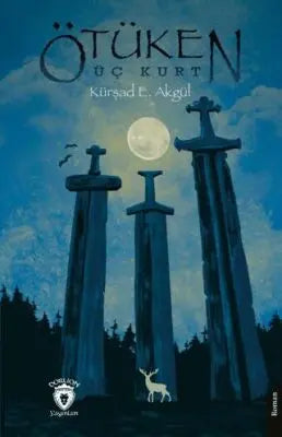 Ötüken Üç Kurt - Roman | Avrupa Kitabevi